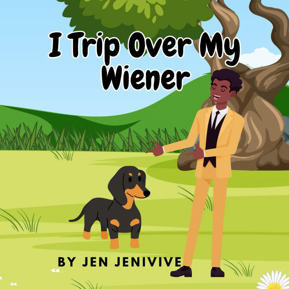 I Trip Over My Weiner